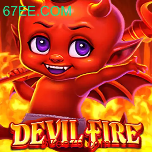 DevilFire: A Nova Sensação dos Jogos Online em 67EE.COM