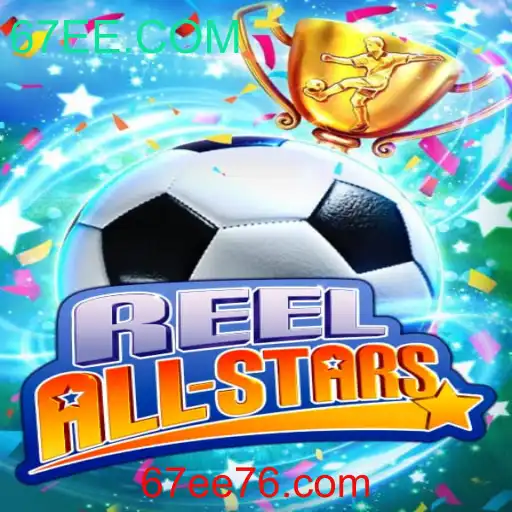 Descubra ReelAllStars: O Jogo de Casino que Conquista o Mundo